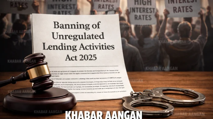 BULA ACT अब बिना लाइसेंस ब्याज पर पैसा देना होगा जुर्म, 7 साल की जेल का प्रावधान (BULA ACT 2025)